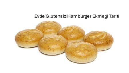 Evde Glutensiz Hamburger Ekmeği Tarifi: Mükemmel Yumuşaklıkta ve Lezzette Sır Gibi Saklanan İpuçları